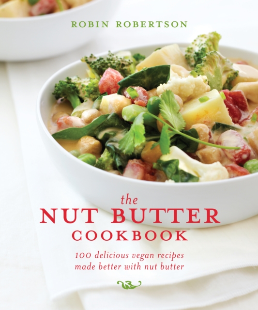 Book Cover for Nut Butter Cookbook by Robin Robertson