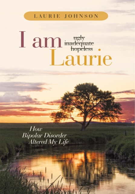 Book Cover for I Am Laurie by Laurie Johnson