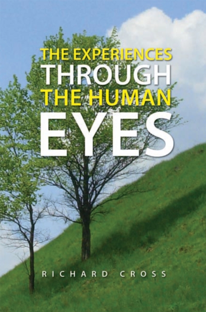 Book Cover for Experiences Through the Human Eyes by Richard Cross