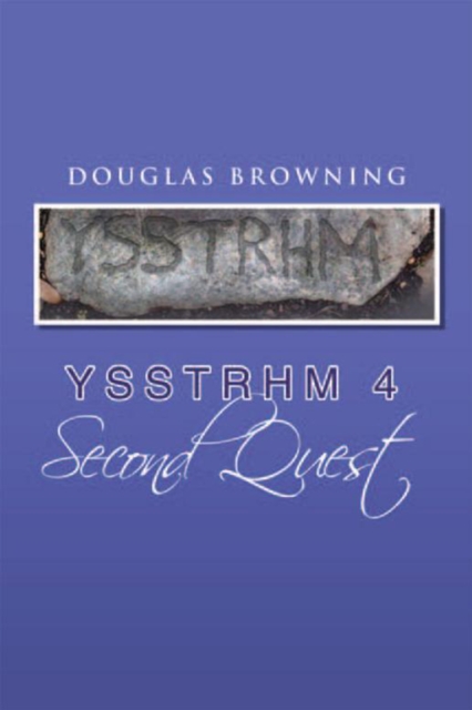 Book Cover for Ysstrhm 4, Second Quest by Douglas Browning