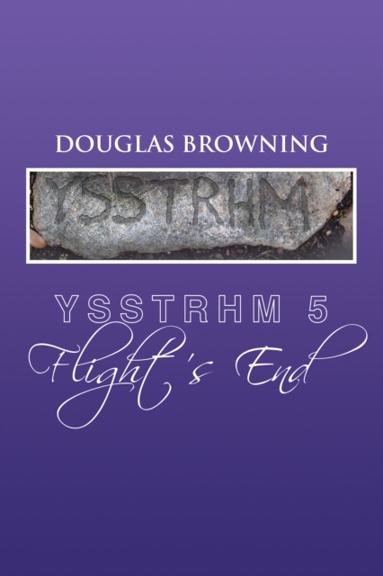 Book Cover for Ysstrhm 5, Flight's End by Douglas Browning