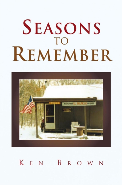 Book Cover for Seasons to Remember by Ken Brown