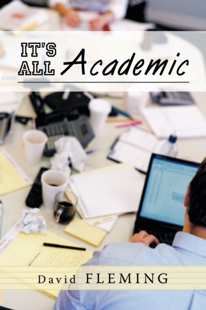 Book Cover for It'S All Academic by David Fleming