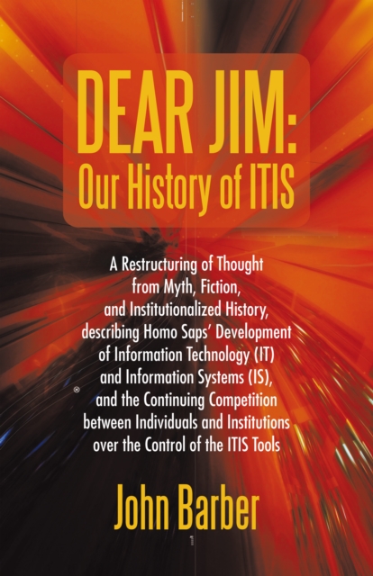 Book Cover for Dear Jim: Our History of Itis by John Barber