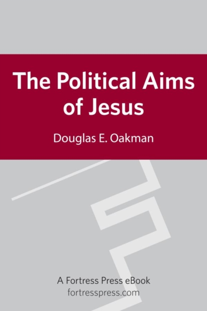 Book Cover for Political Aims of Jesus by Douglas E. Oakman