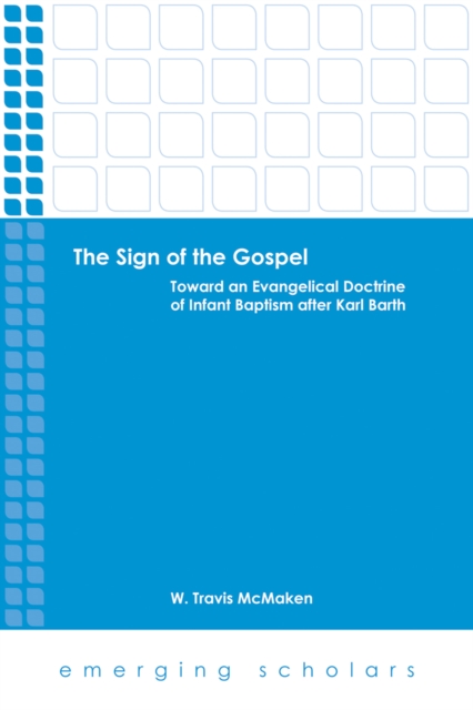 Book Cover for Sign of the Gospel by W. Travis McMaken
