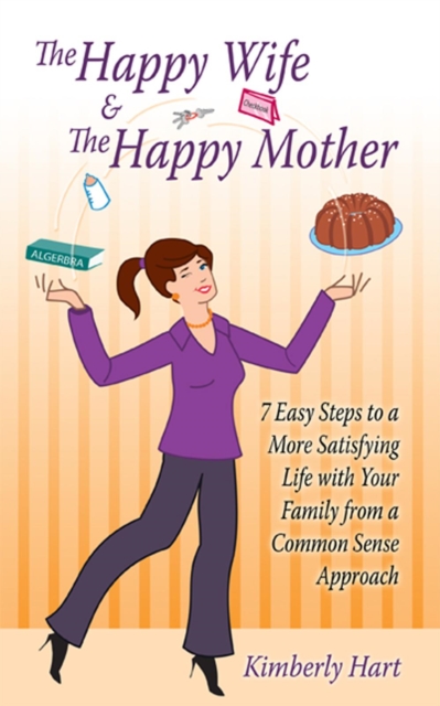 Book Cover for Happy Wife & the Happy Mother by Kimberly Hart