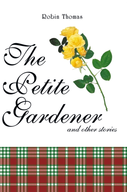 Book Cover for Petite Gardener by Robin Thomas