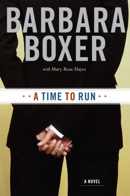 Book Cover for Time to Run by Barbara Boxer