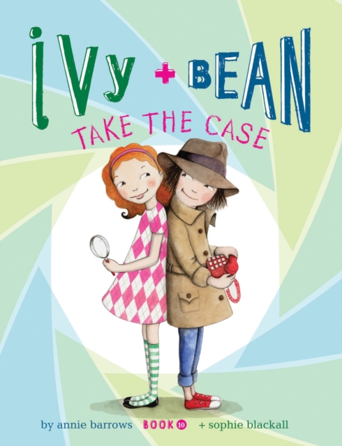 Book Cover for Ivy and Bean Take the Case by Barrows, Annie