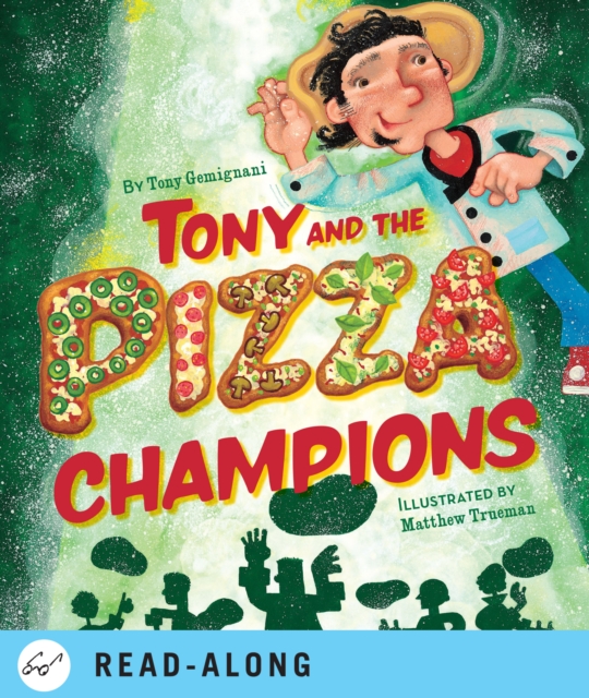 Book Cover for Tony and the Pizza Champions by Tony Gemignani