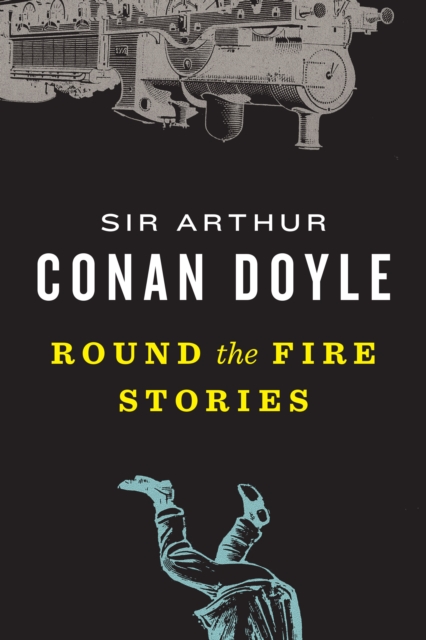 Book Cover for Round the Fire Stories by Sir Arthur Conan Doyle