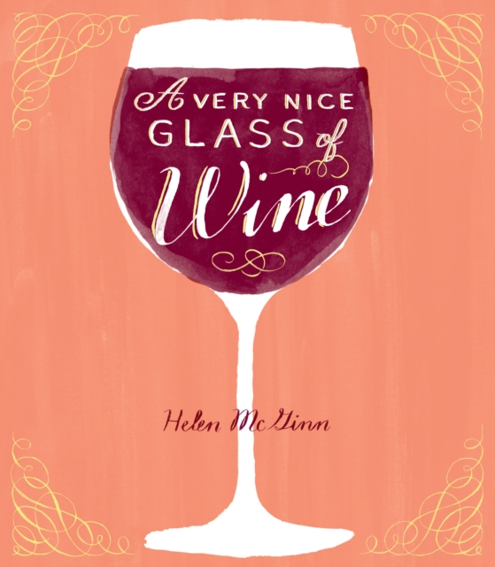 Book Cover for Very Nice Glass of Wine by Helen McGinn