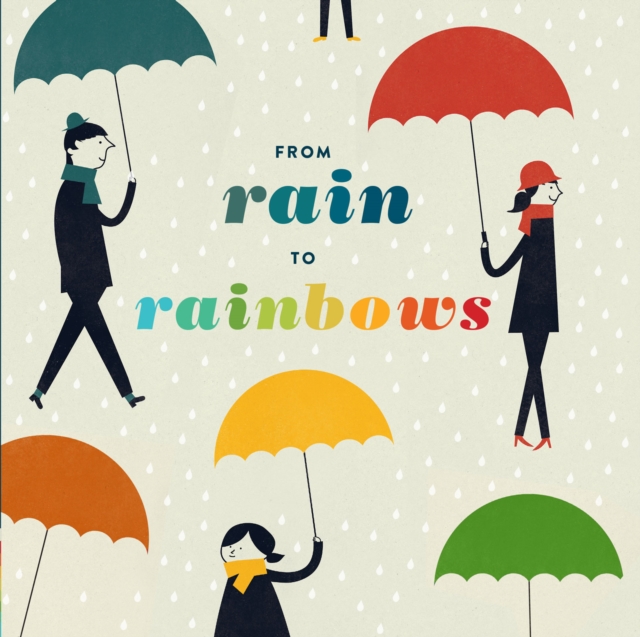 From Rain to Rainbows