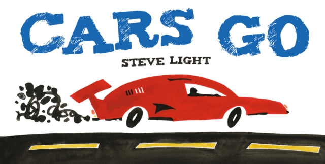 Book Cover for Cars Go by Light, Steve