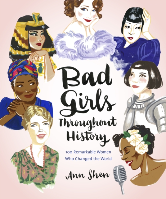 Bad Girls Throughout History