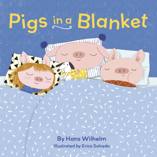 Book Cover for Pigs in a Blanket by Wilhelm, Hans