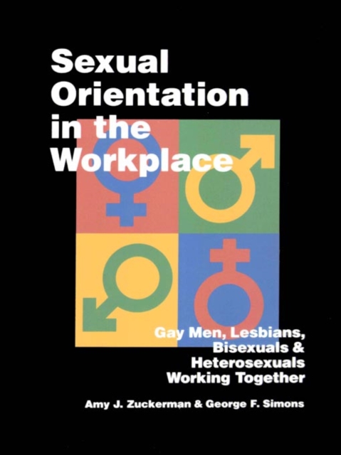 Book Cover for Sexual Orientation in the Workplace by Amy J. Zuckerman, George F. Simons