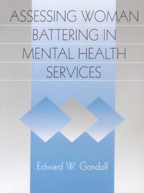 Book Cover for Assessing Woman Battering in Mental Health Services by Edward W. Gondolf