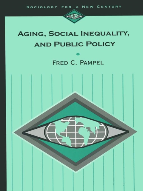 Book Cover for Aging, Social Inequality, and Public Policy by Fred C. Pampel