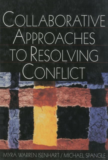 Book Cover for Collaborative Approaches to Resolving Conflict by Myra Warren Isenhart, Michael L. Spangle