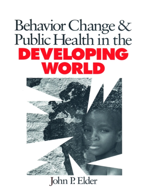 Book Cover for Behavior Change and Public Health in the Developing World by John P. Elder