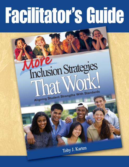 Book Cover for Facilitator's Guide to More Inclusion Strategies That Work! by Toby J. Karten