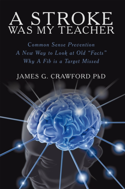 Book Cover for Stroke Was My Teacher by James Crawford