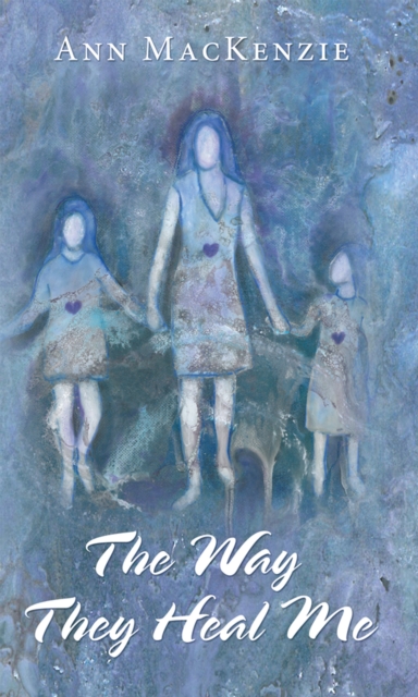 Book Cover for Way They Heal Me by Ann MacKenzie