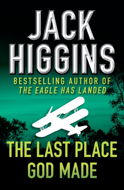 Book Cover for Last Place God Made by Jack Higgins