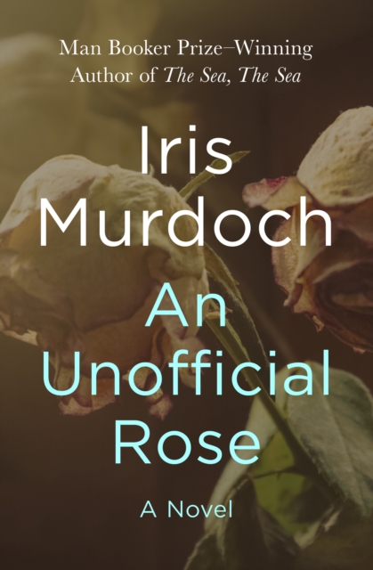 Book Cover for Unofficial Rose by Murdoch, Iris