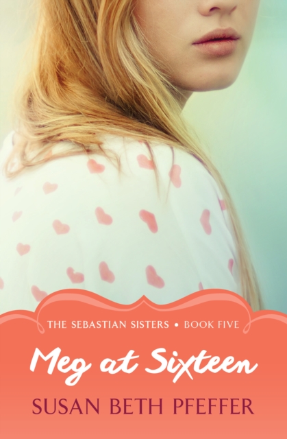 Book Cover for Meg at Sixteen by Susan Beth Pfeffer