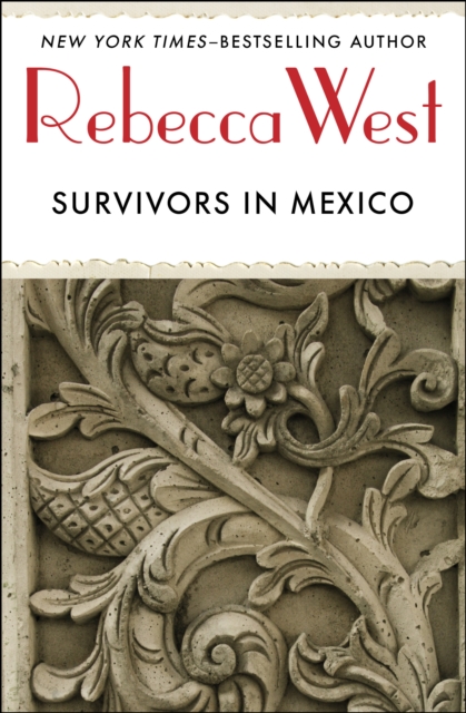 Book Cover for Survivors in Mexico by Rebecca West