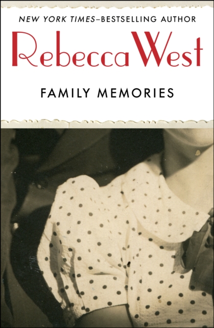 Book Cover for Family Memories by Rebecca West