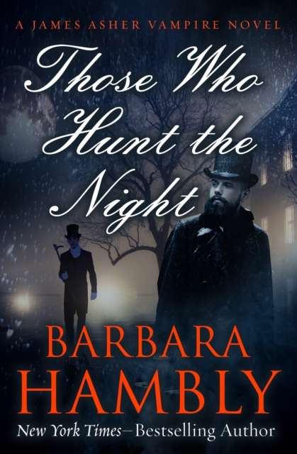 Book Cover for Those Who Hunt the Night by Barbara Hambly