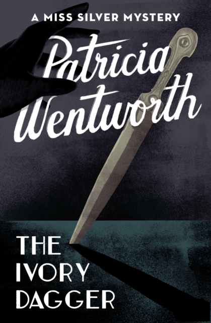 Book Cover for Ivory Dagger by Patricia Wentworth