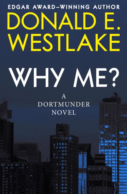 Book Cover for Why Me? by Westlake, Donald E.