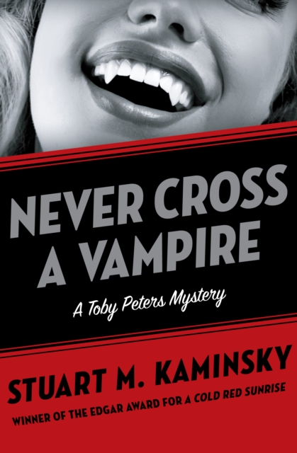 Book Cover for Never Cross a Vampire by Stuart M. Kaminsky