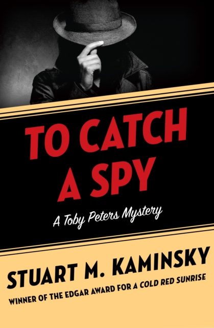 Book Cover for To Catch a Spy by Stuart M. Kaminsky