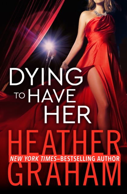 Book Cover for Dying to Have Her by Heather Graham