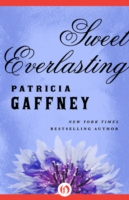 Book Cover for Sweet Everlasting by Patricia Gaffney