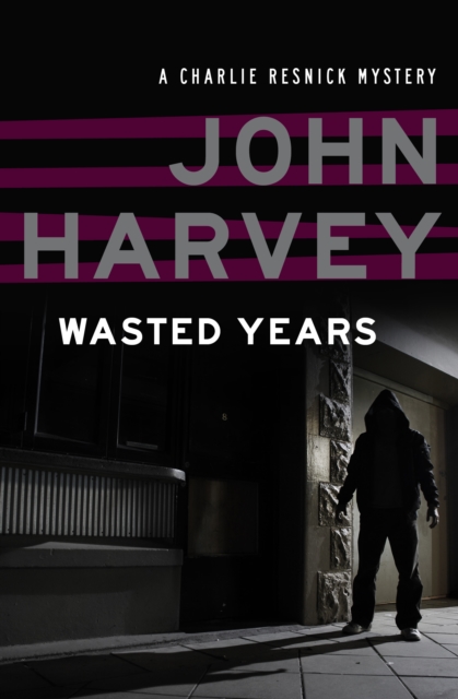 Book Cover for Wasted Years by John Harvey