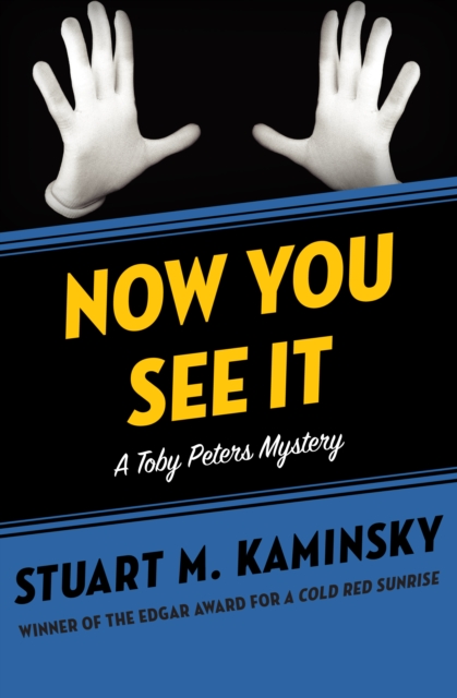 Book Cover for Now You See It by Stuart M. Kaminsky
