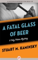 Book Cover for Fatal Glass of Beer by Stuart M. Kaminsky