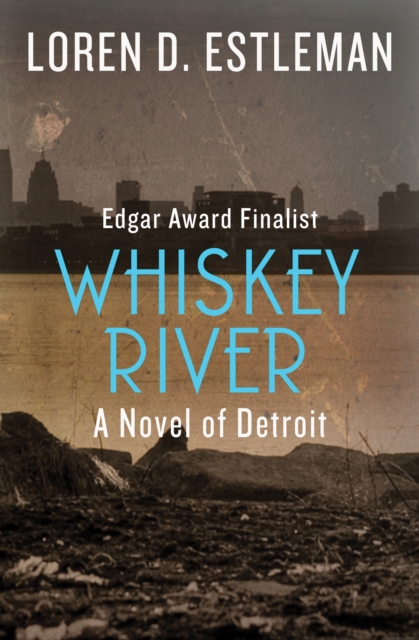 Book Cover for Whiskey River by Estleman, Loren D.