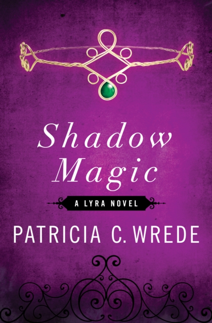 Book Cover for Shadow Magic by Patricia C. Wrede