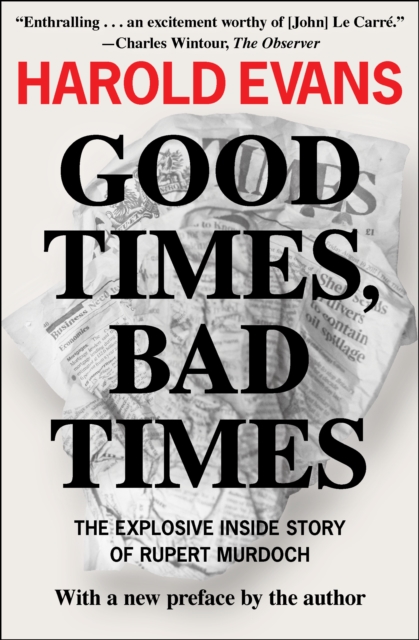 Book Cover for Good Times, Bad Times by Harold Evans