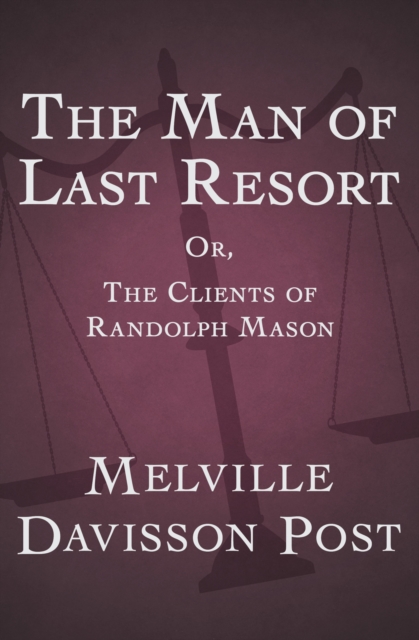 Book Cover for Man of Last Resort by Melville Davisson Post