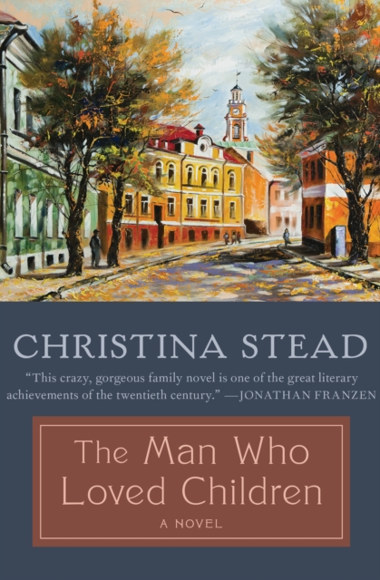 Book Cover for Man Who Loved Children by Christina Stead