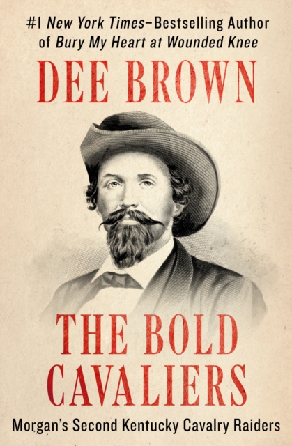 Book Cover for Bold Cavaliers by Dee Brown